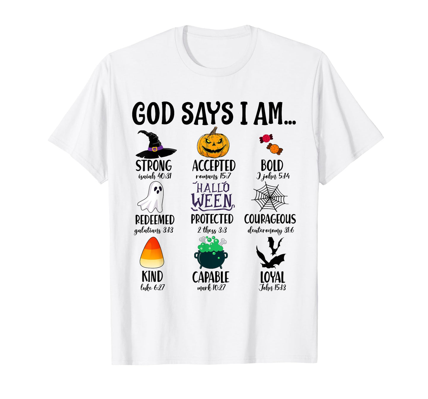 God Says I Am Bible Verse Halloween Jesus Christian Pumpkin T-Shirt