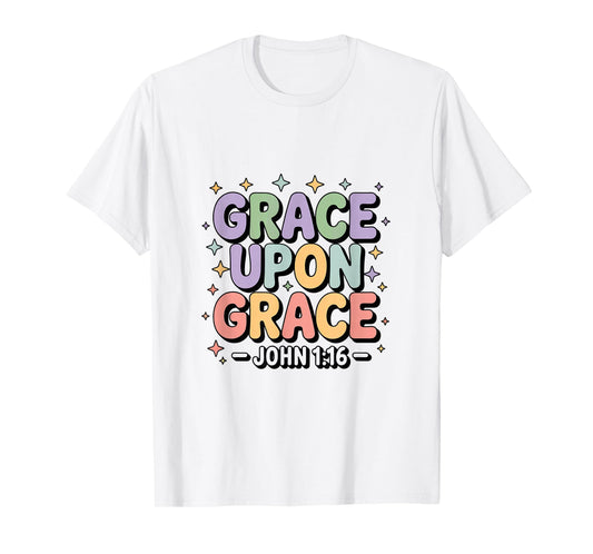 Grace Upon Grace Christian Bible Verse Aesthetic T-Shirt