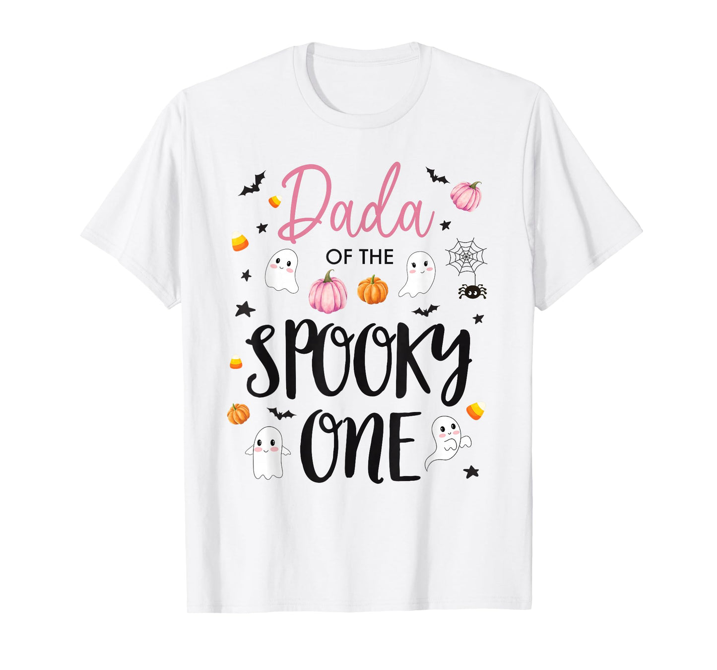 Dada of The Spooky One Girl 1st Birthday Pink Halloween Cute T-Shirt
