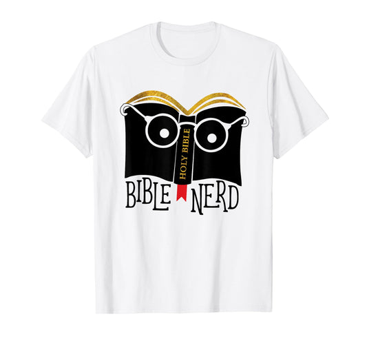 Funny Bible Nerd Shirt for Theology student or teacher T-Shirt