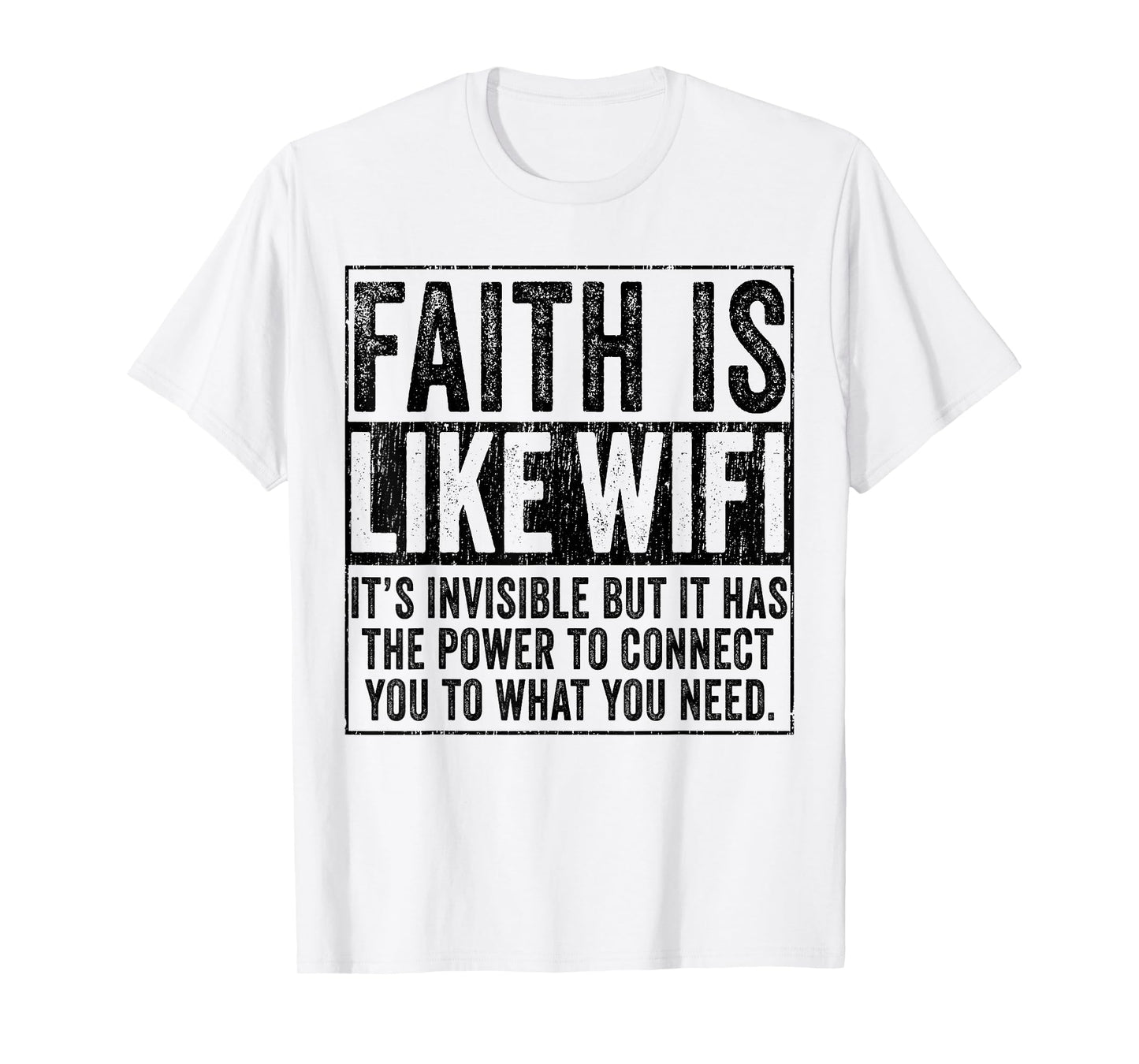 Faith Is Like WIFI God Jesus Religious Christian Funny T-Shirt
