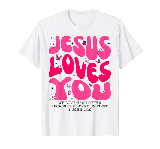 Jesus Loves You Bible Verse Religious Christian Jesus Lover T-Shirt