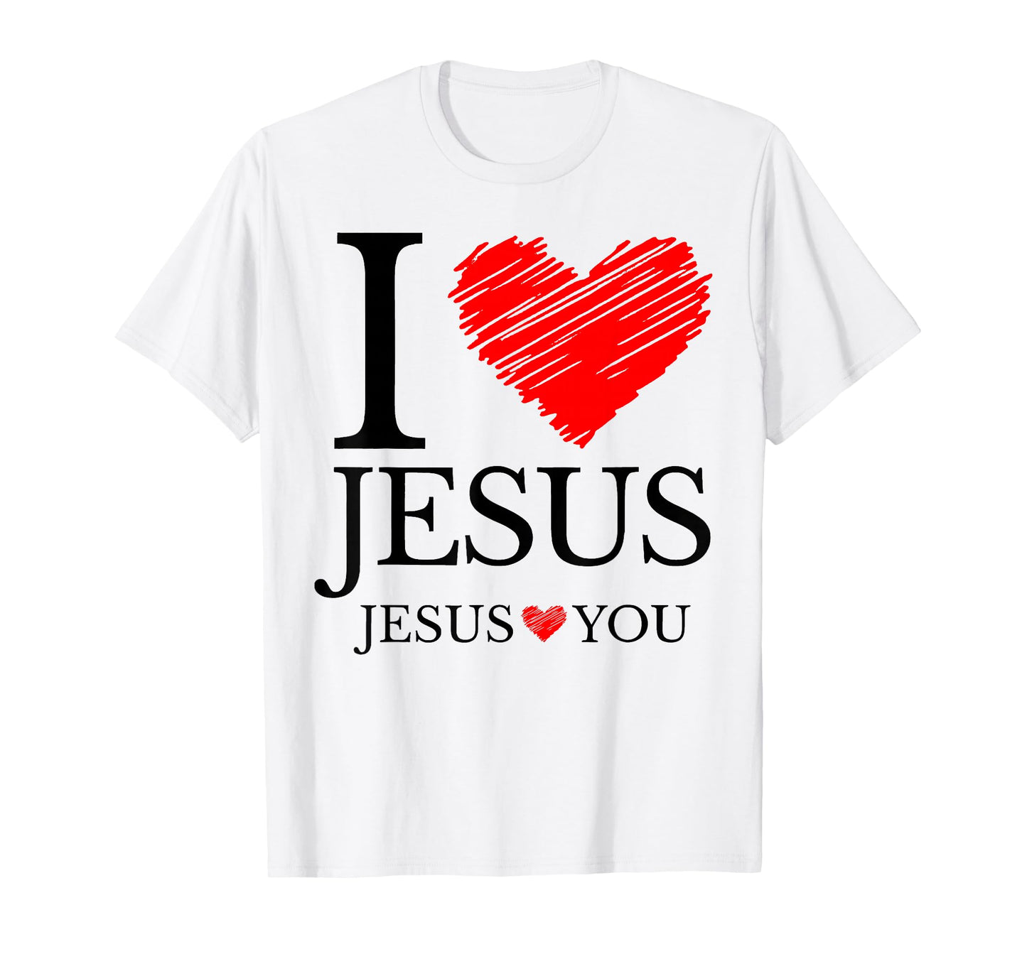 Jesus I Love Jesus - Jesus Love You Christian Cross God Pray T-Shirt