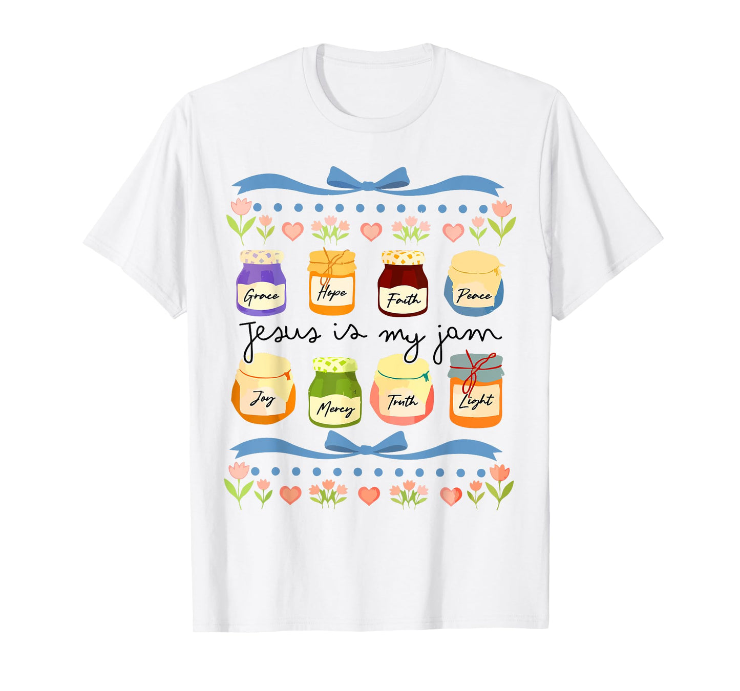 Jesus is My Jam and Im Here to Spread Christian Bible Verse T-Shirt