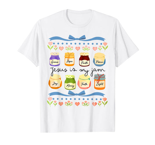 Jesus is My Jam and Im Here to Spread Christian Bible Verse T-Shirt