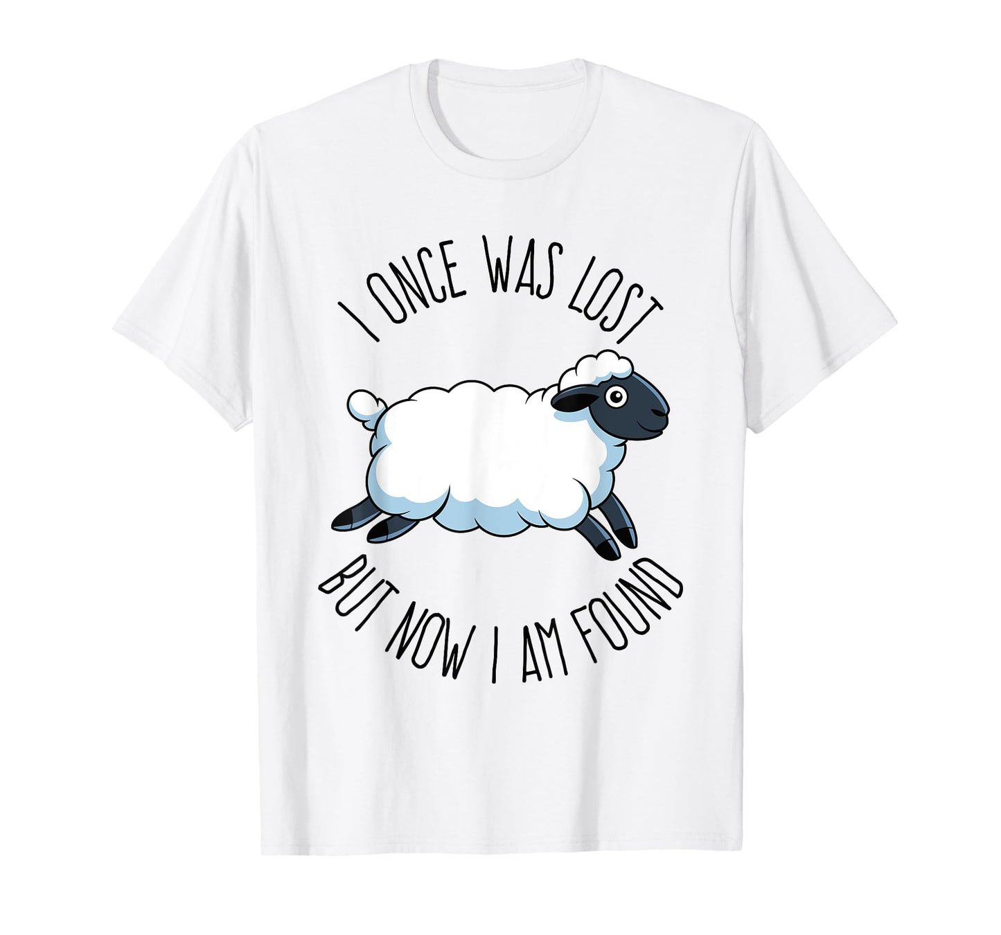 I Once Was Lost But Now I Am Found Bible Verse Christian T-Shirt