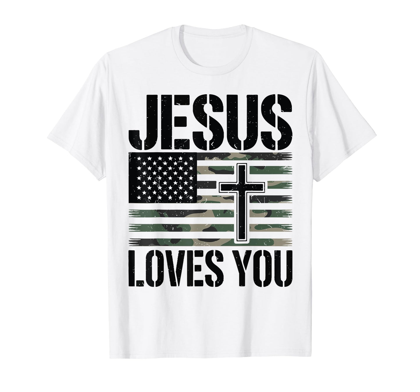 Jesus Loves You Camo Christian 4th July Men Women God Son T-Shirt