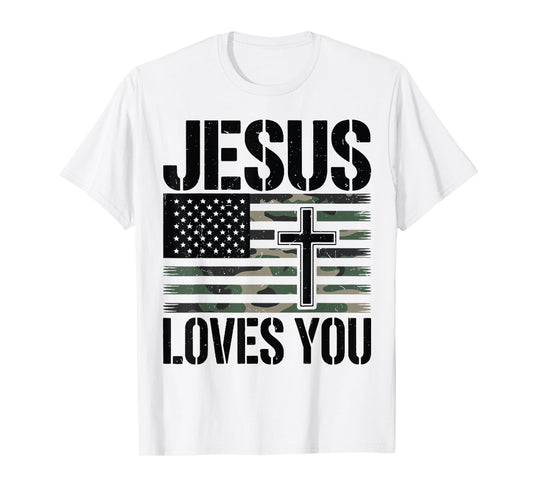 Jesus Loves You Camo Christian 4th July Men Women God Son T-Shirt