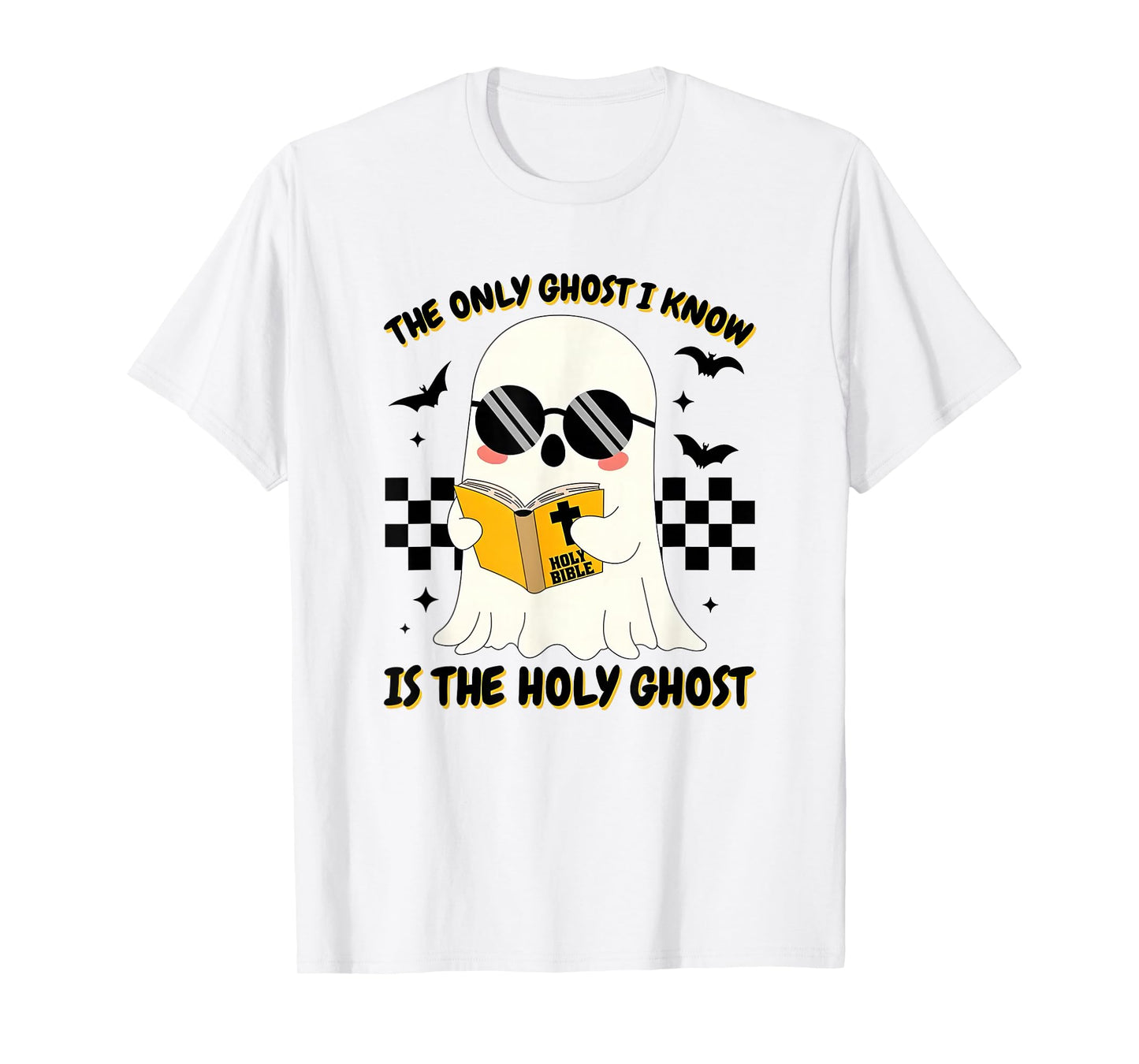The Only Ghost I Know is The Holy Ghost Faith & Fun Threads T-Shirt