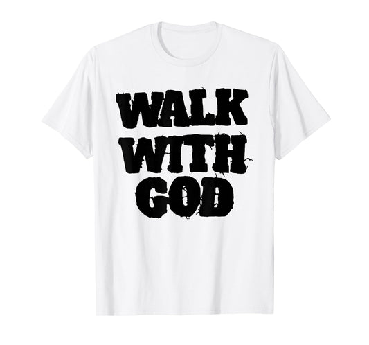 Walk with Jesus God Christian Men Women Saying Quote Funny T-Shirt