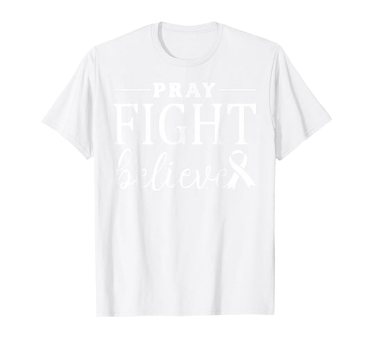 Pray Fight Believe Breast Cancer Awareness Christian Faith T-Shirt