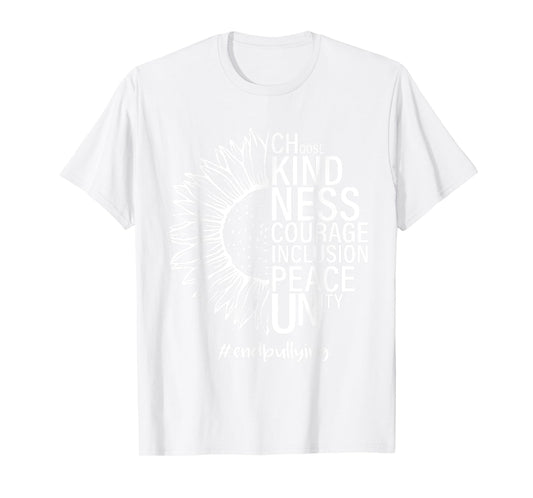 Half Sunflower Choose Kindness Courage Inclusion Peace Unity T-Shirt