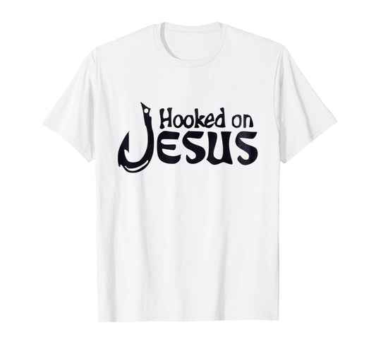 t-shirt hooked on Jesus, Faith love god tee shirt T-Shirt