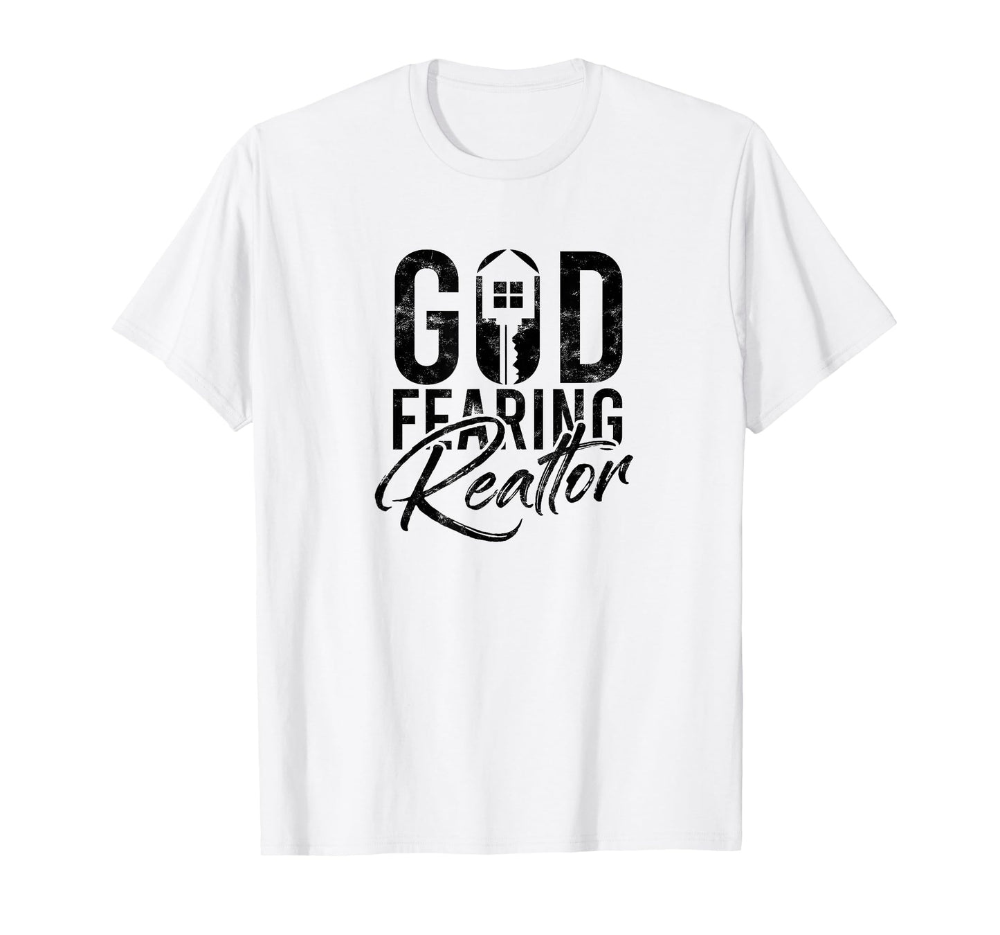 God Fearing Realtor Faith Business T-Shirt