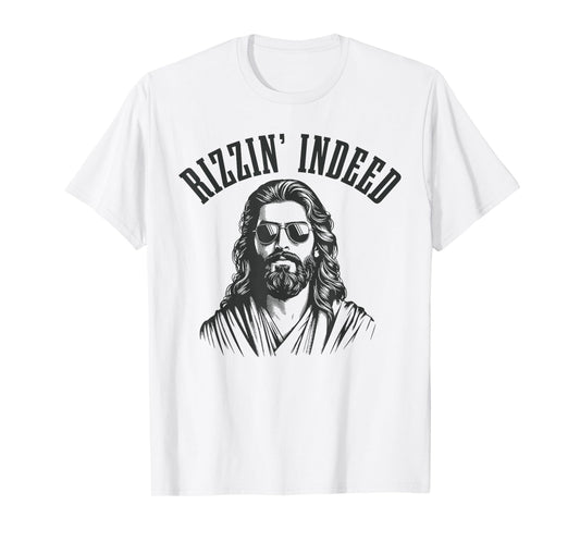 Rizzin' Indeed Funny Jesus He Is Rizzin' Easter Christian T-Shirt