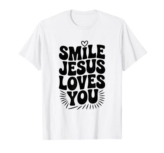 Smile Jesus Loves You Christian Faith Inspirational T-Shirt