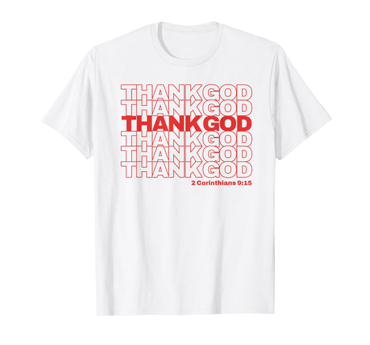 Funny Christian Thank God Thank You Bag T-Shirt