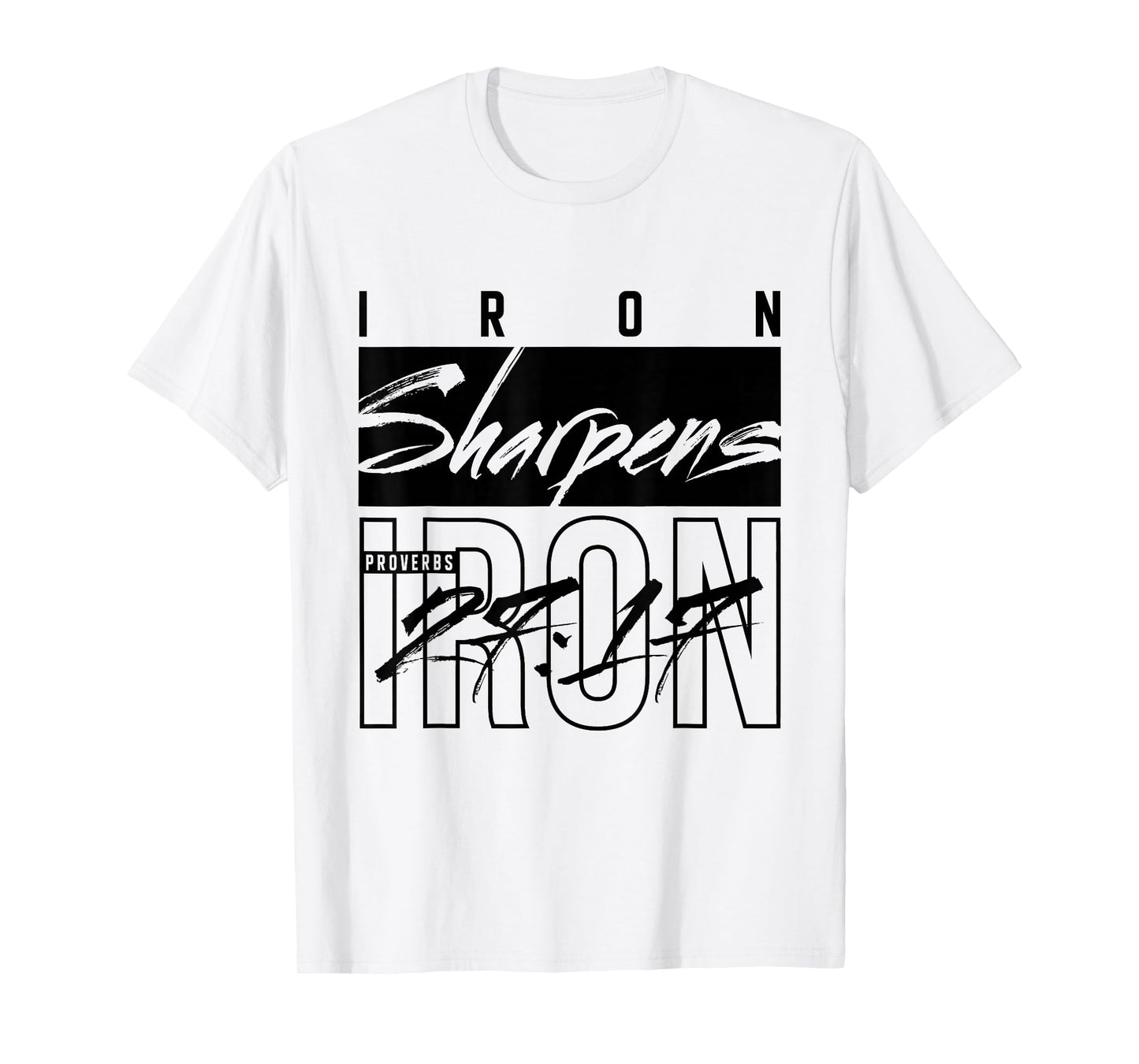 Iron Sharpens Iron Christian Bible Faith Religious Christian T-Shirt