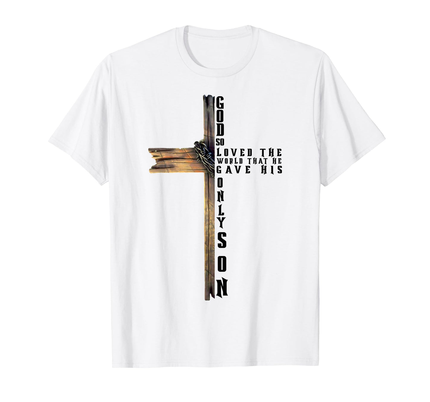 For God So Loved The World Christian John 3 16 Bible Verse T-Shirt