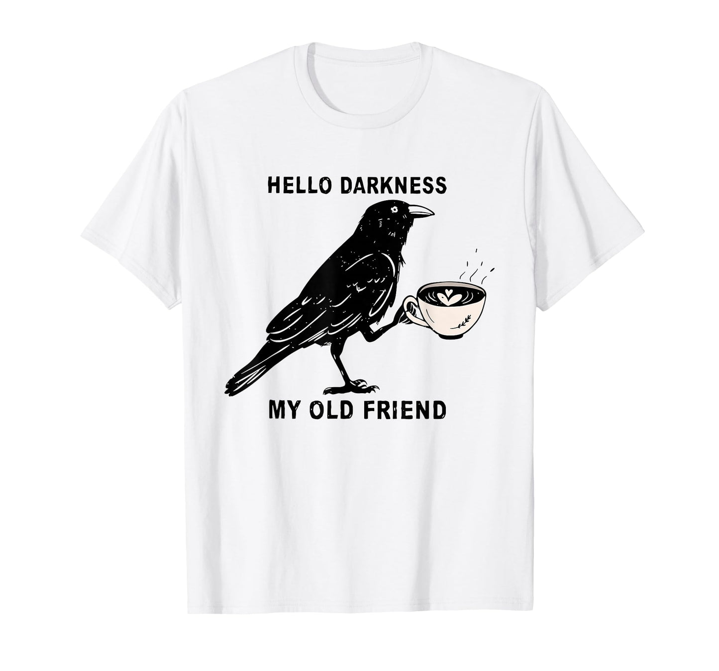 Hello Darkness My Old Friend Halloween Crow Raven Spooky T-Shirt
