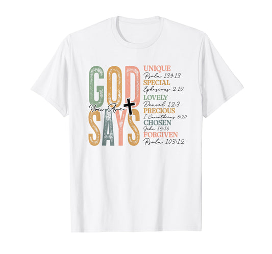 Quote That Says God Says You Are Women Christian Religious T-Shirt