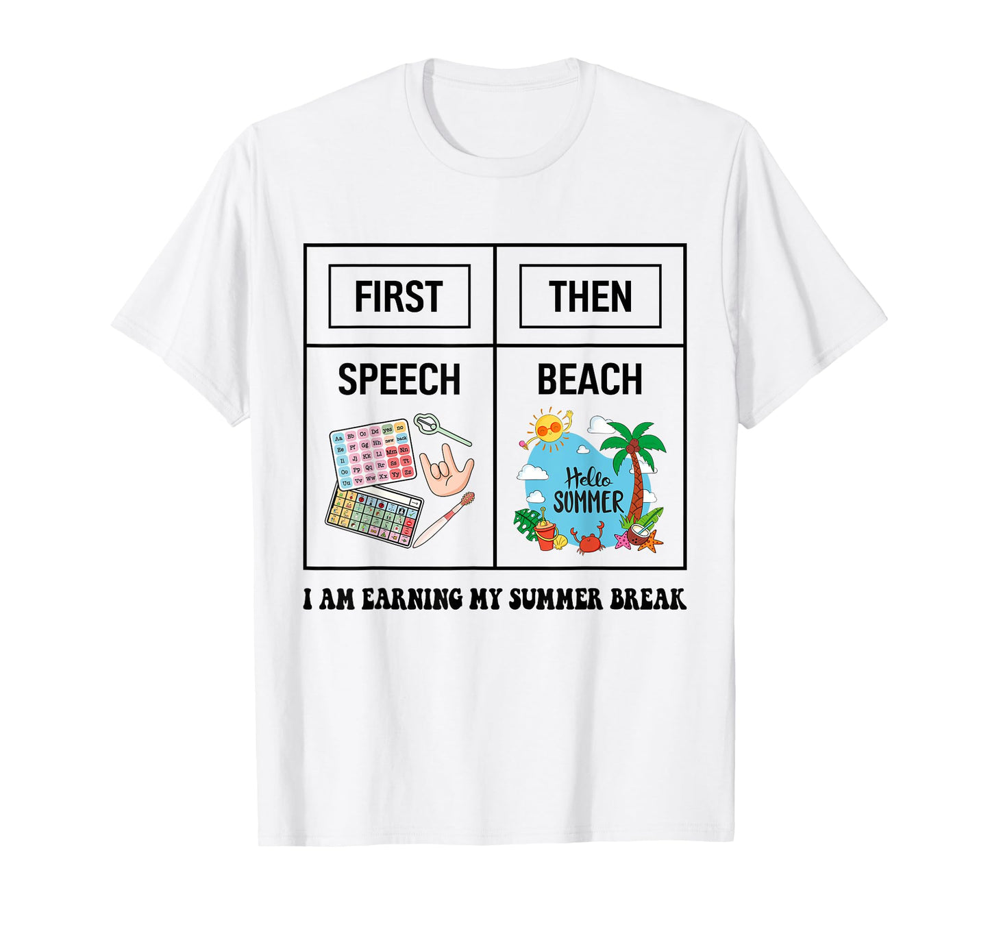 First Speech Then Beach Funny Speech Therapy Summer Vacation T-Shirt for Men Women