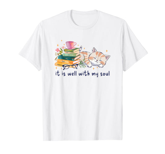 It Is Well With My Soul T-Shirt