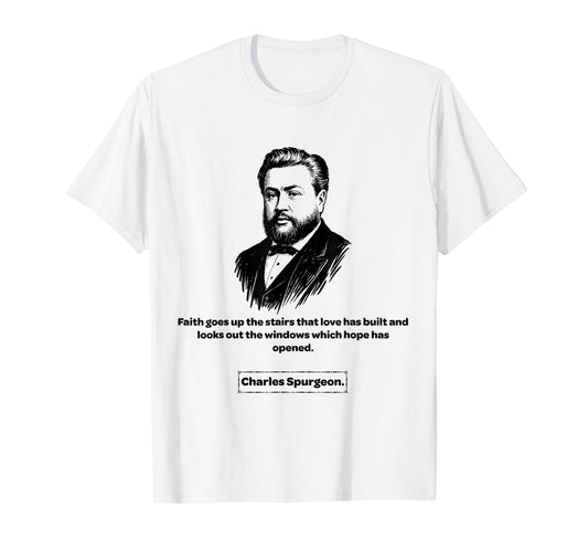 Charles Spurgeon Faith Men Women Kids Gift T-Shirt