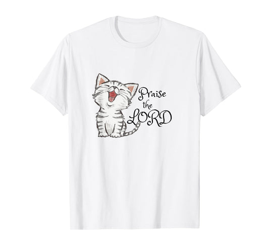 Christian scripture gift with cute cat, Praise The Lord T-Shirt