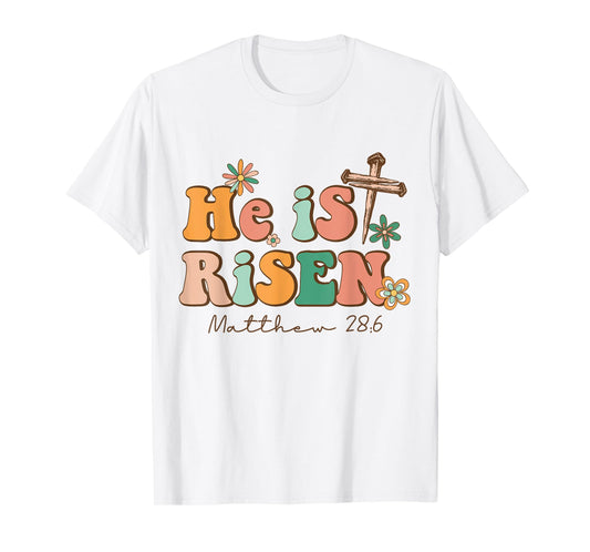He is Risen Happy Easter Christian Christ Jesus Bible Verse T-Shirt