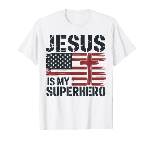 Jesus My Superhero American Flag Christian Patriotic Cross T-Shirt