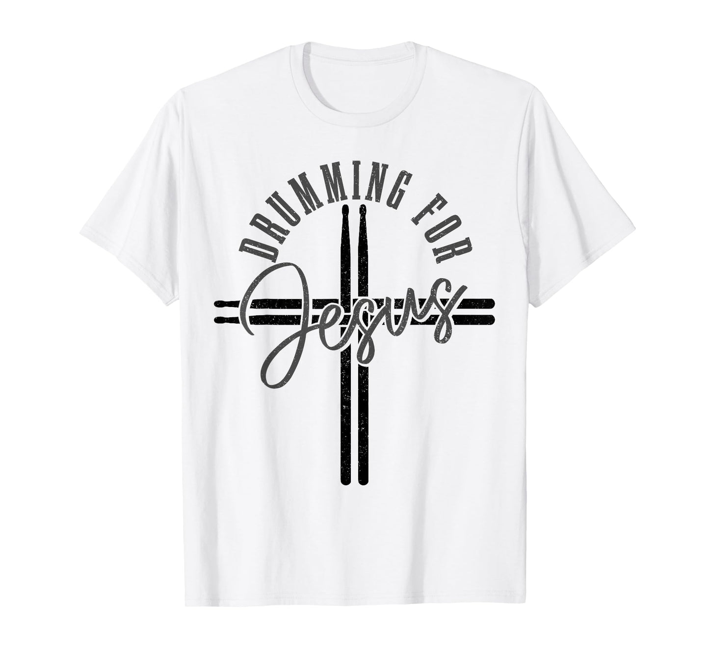 Drumming For Jesus Drum Sticks Cross Christian Drummer T-Shirt