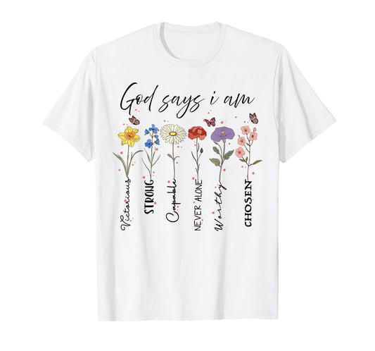 God Says I Am Floral Bible Verse Wildflower Retro Christian T-Shirt