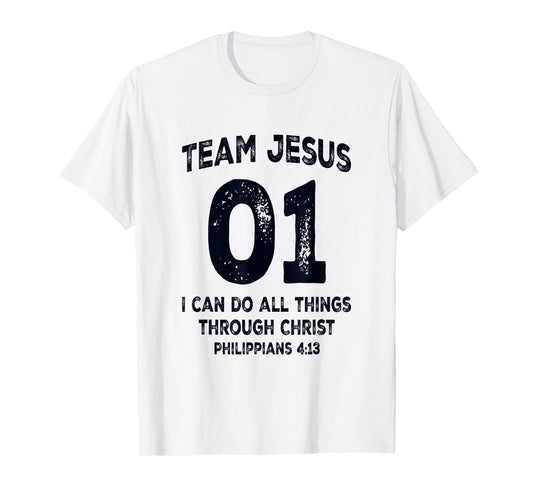 Team Jesus 01 I Can Do All Things Bible Verse T-Shirt