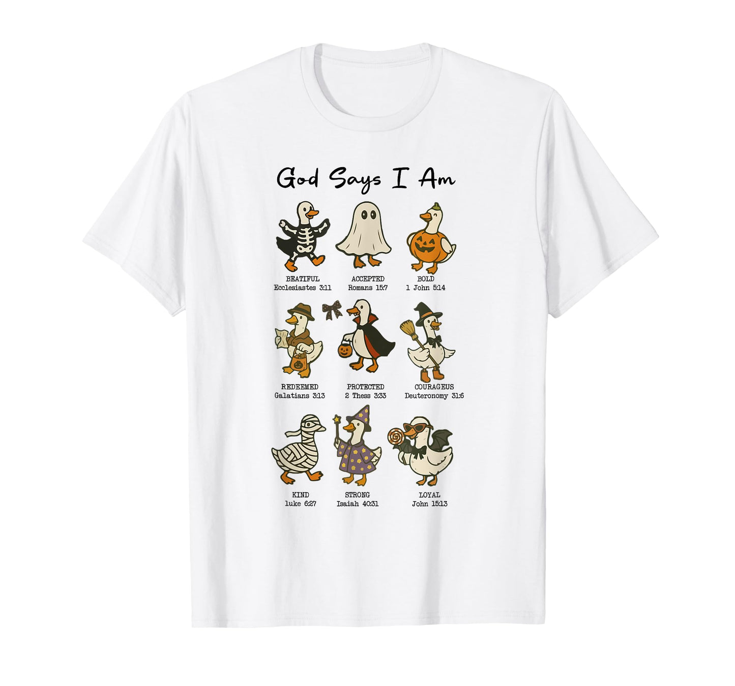 God Says I Am Cute Ghost Goose Halloween Christian Bible T-Shirt