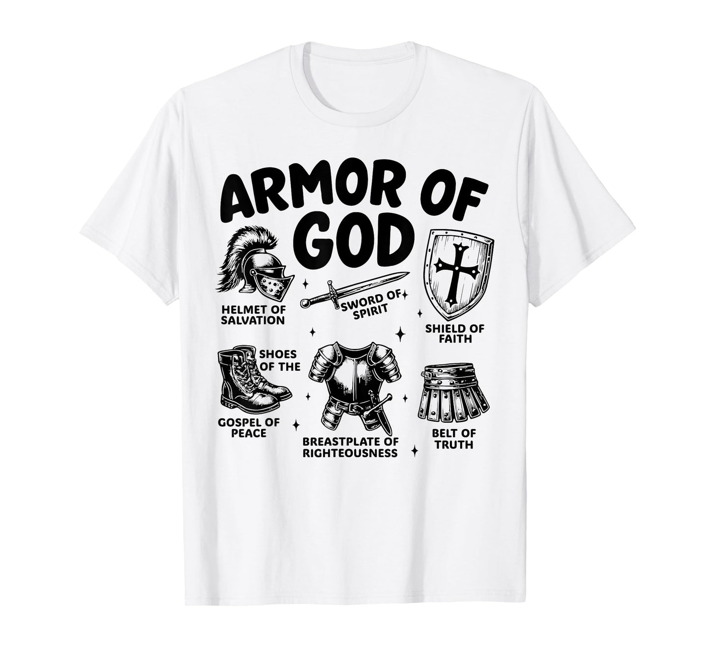 Armor of God Christian Battle Gear Bible Verse Ephesians T-Shirt
