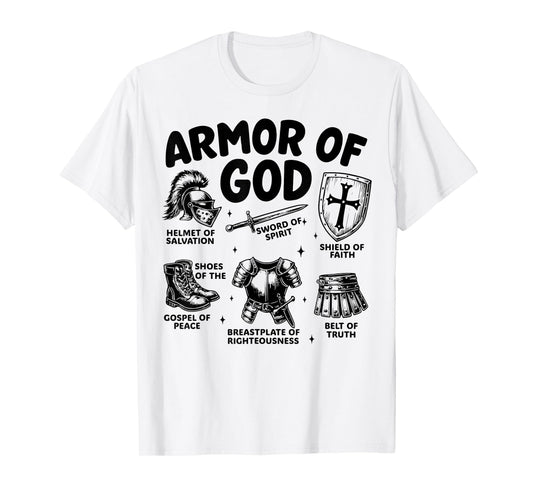 Armor of God Christian Battle Gear Bible Verse Ephesians T-Shirt