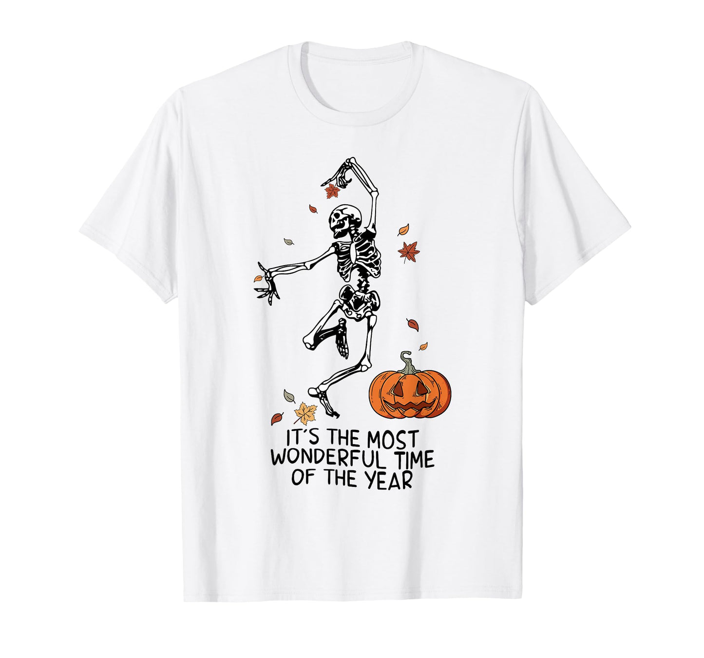 It's The Most Wonderful Time Of The Year Skeleton Halloween T-Shirt