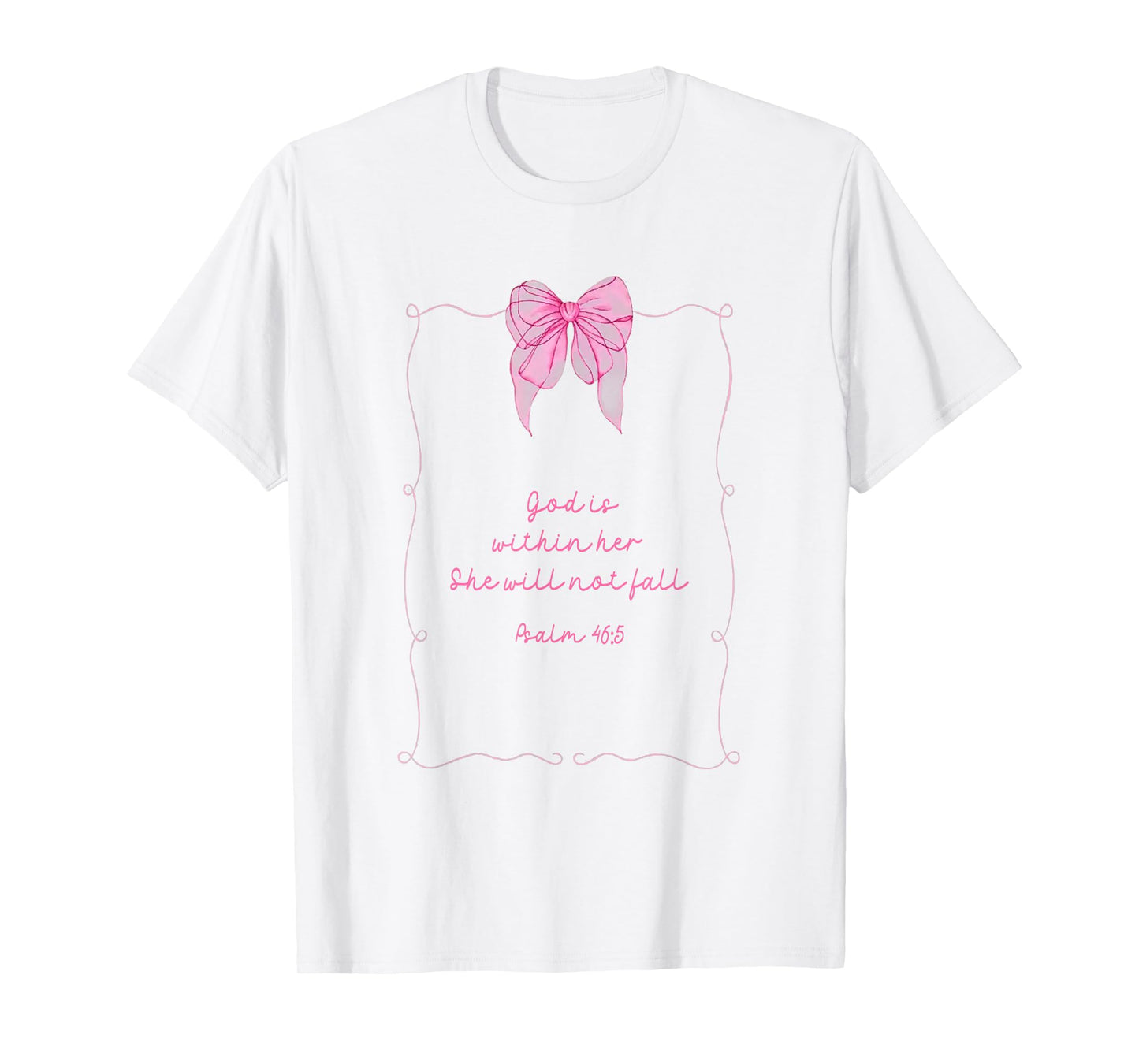 God is Within Her Christian Bible Verse Pink Bow Coquette T-Shirt