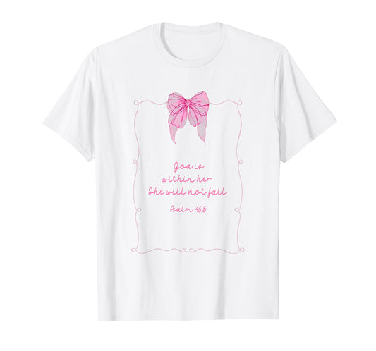 God is Within Her Christian Bible Verse Pink Bow Coquette T-Shirt