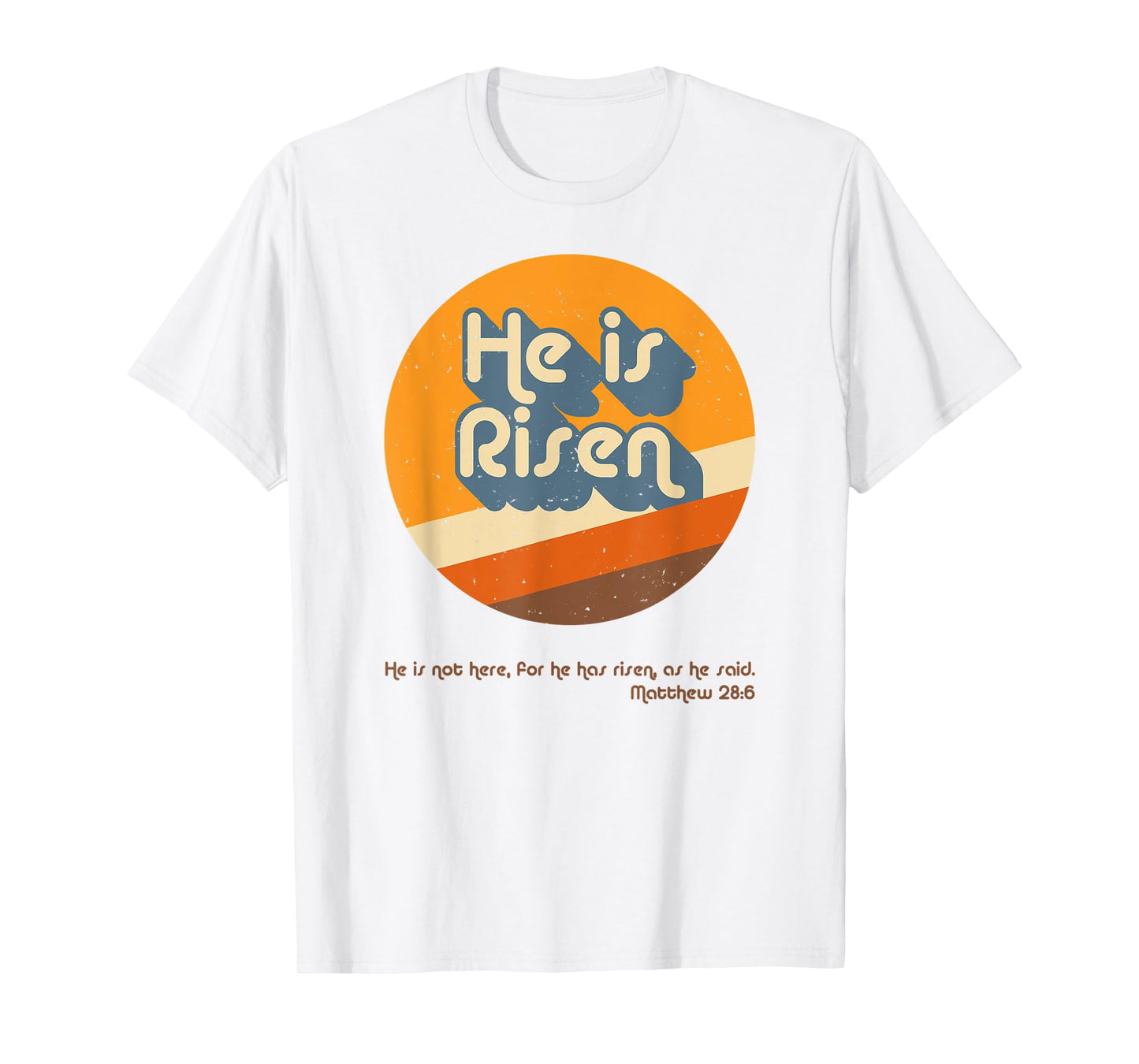 He Is Risen Easter Resurrection Jesus Christian Bible Verse T-Shirt