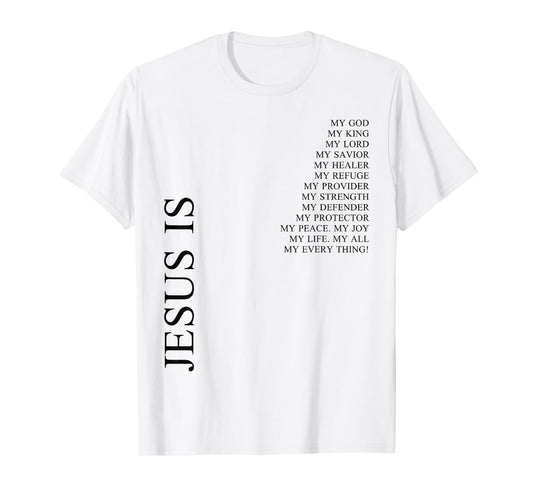 Jesus is My Everything Minimal Christian Faith T-Shirt