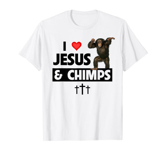 I Love Jesus and Chimps Christian Chimpanzee Monkey Lovers T-Shirt