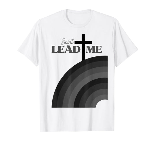 Spirit Lead Me Monochrome Grayscale Trendy Christian Design T-Shirt