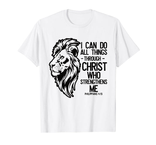 Christian Lion "I Can Do All Things Through Christ" Bible T-Shirt