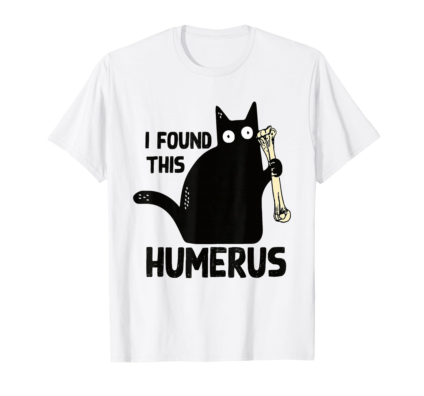 I Found This Humerus Halloween Cat Black Humorous Medical T-Shirt