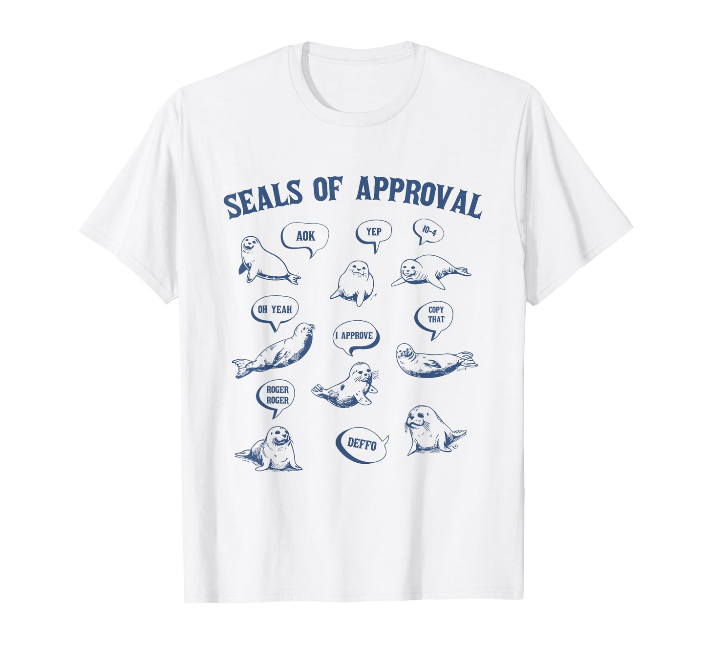 Seals Of Approval Shirt Sarcastic Pun Funny Joke T-Shirt