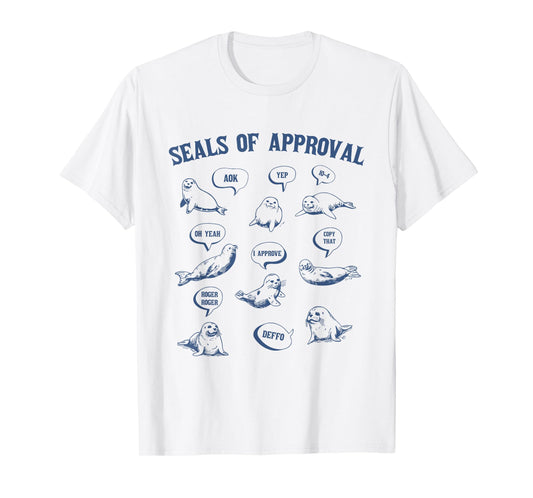 Seals Of Approval Shirt Sarcastic Pun Funny Joke T-Shirt