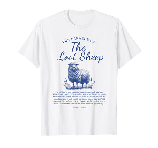 Parable Of The Lost Sheep Christian Bible Verse Matthew 18 T-Shirt