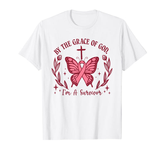By The Grace Of God I’m A Survivor Breast Cancer Survivor T-Shirt